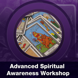 Advanced Spiritual Awareness Workshop